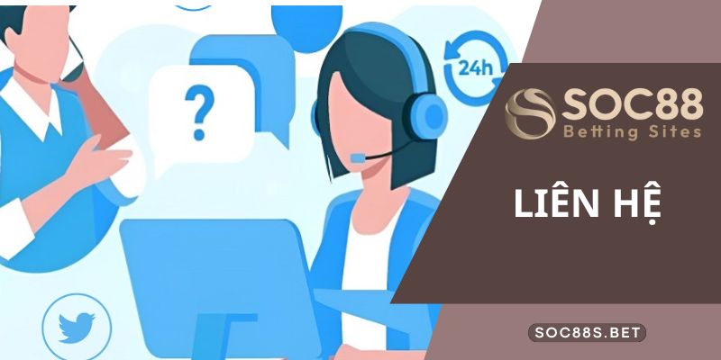 Những phương thức liên hệ SOC88 cực kỳ đơn giản và dễ thực hiện Liên hệ trực tiếp với SOC88 qua Skype