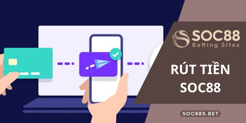 Rút tiền SOC88 - Hướng Dẫn Rút Nhanh Chóng, Thuận Tiện Nguyên nhân giao dịch rút tiền SOC88 không thể thực hiện?