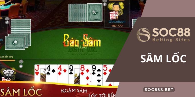 Cách tính điểm dễ hiểu khi tham gia game bài sâm lốc SOC88