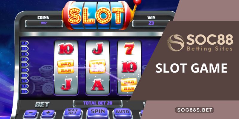 Quản lý tài chính tốt khi tham gia slot game SOC88